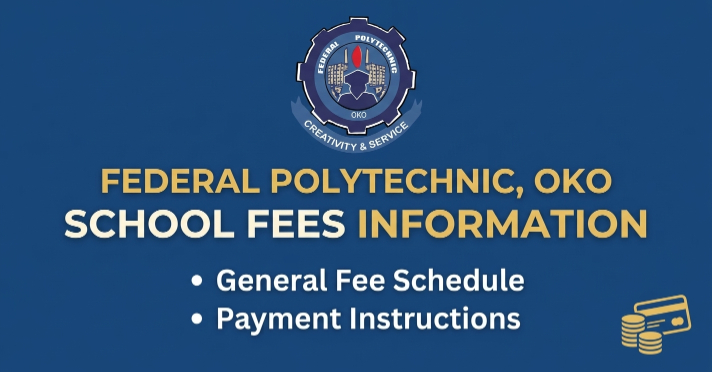 Federal Polytechnic Oko school fees