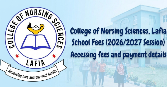 College of Nursing Lafia school fees