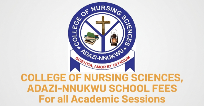 College of Nursing Sciences Adazi-Nnukwu school fees