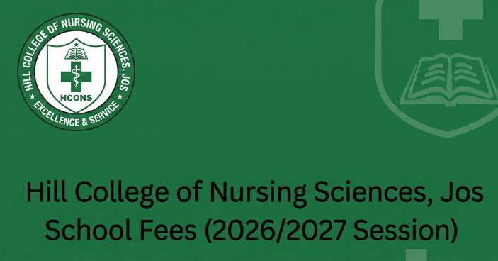 Hill College of Nursing Jos school fees