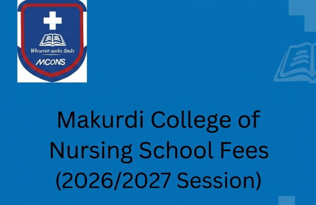 Makurdi College of Nursing school fees
