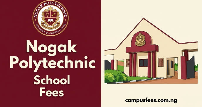 Nogak Polytechnic Ikom School Fees