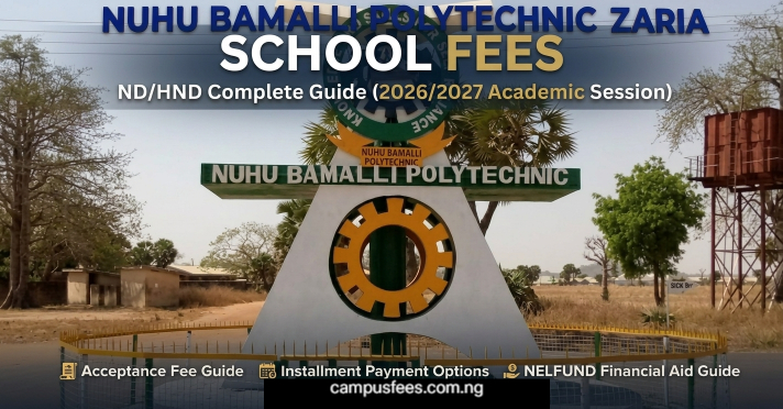 Nuhu Bamalli Polytechnic Zaria school fees