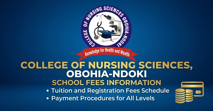 College of Nursing Obohia Ndoki school fees