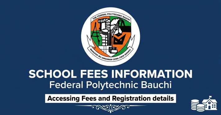 Federal Polytechnic Bauchi school fees